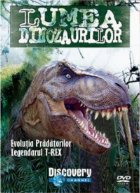 Lumea dinozaurilor Evolutia pradatorilor Legendarul