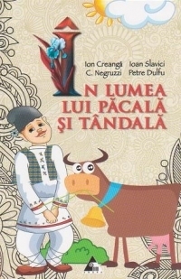 In lumea lui Pacala si Tandala