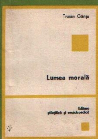 Lumea morala - Conexiuni, Volumele I si II