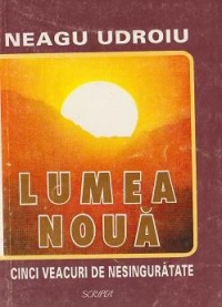 Lumea Noua-cinci veacuri de singuratate