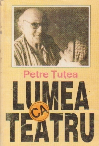 Lumea ca teatru. Teatrul seminar