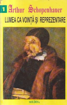 Lumea ca vointa si reprezentare, Volumele I, II si III