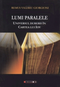 Lumi paralele. Universul durerii in Cartea lui Iov