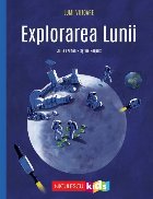 Lumi viitoare Explorarea Lunii