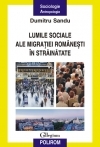 Lumile sociale ale migratiei romanesti in strainatate