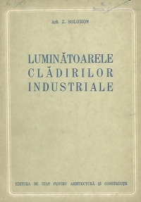 Luminatoarele cladirilor industriale