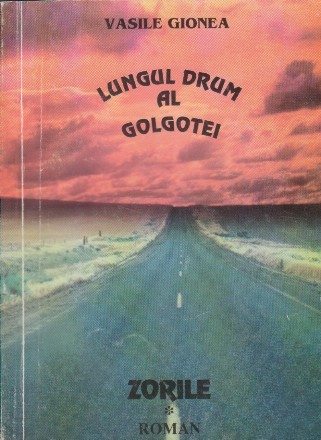 Lungul drum al Golgotei, Volumul I, Zorile