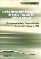 Lupta impotriva procesului de colectivizare in judetul Galati - Revolta populara din comuna Cudalbi din ziua d