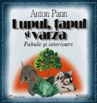 Lupul tapul varza Fabule istorioare