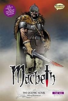 Macbeth the Graphic Novel Macbeth the Graphic Novel