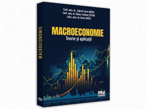 Macroeconomie. Teorie si aplicatii