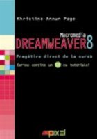 MACROMEDIA DREAMWEAVER 8 - PREGATIRE DIRECT DE LA SURSA