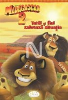 MADAGASCAR 2 - TATAL SI FIUL SALVEAZA SITUATIA