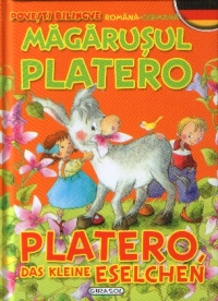 Magarusul Platero / Platero, das kleine eselchen (romana-germana)