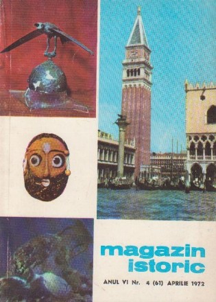 Magazin istoric, Nr. 4 - Aprilie 1972