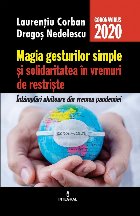 Magia gesturilor simple solidaritatea vremuri