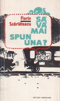 Sa va mai spun una?