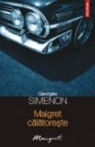 Maigret calatoreste