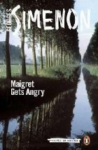 Maigret Gets Angry