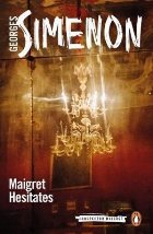 Maigret Hesitates