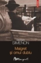 Maigret omul dublu