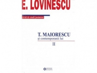 T. Maiorescu si contemporanii lui, vol. II