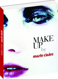 Make Up by Marie Claire. Ghid de machiaj