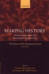 Making History - European Integration and Institutional Change of Fifty - The State of the European Union (vol.8)