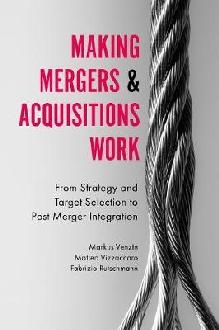 Making Mergers and Acquisitions Work