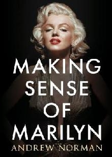 Making Sense of Marilyn