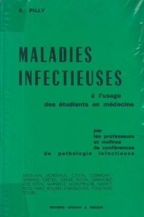 Maladies Infectieuses - a l'usage des etudiants en medecine