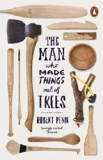 Man Who Made Things Out of Trees