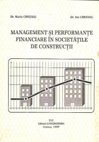 Management si performante financiare in societatile de constructii