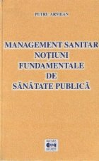 MANAGEMENT SANITAR NOTIUNI FUNDAMENTALE SANATATE