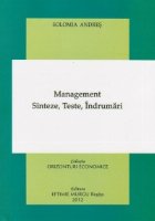 Management. Sinteze, teste, indrumari