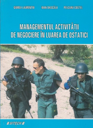 Managementul activitatii de negociere in luarea de ostatici