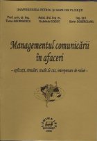 Managementul comunicarii afaceri aplicatii simulari