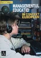 Managementul educatiei context european