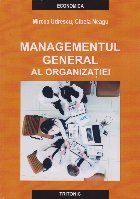 Managementul general organizaţiei