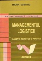 Managementul logisticii elemente teoretice practice