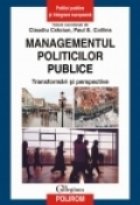 Managementul politicilor publice. Transformari si perspective