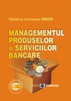 Managementul produselor si serviciilor bancare