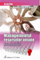 Managementul resurselor umane. Noi abordari