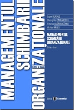 Managementul schimbarii organizationale, reeditare 2008