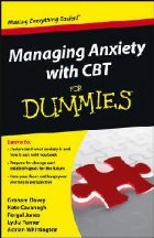 Managing Anxiety with CBT For Dummies