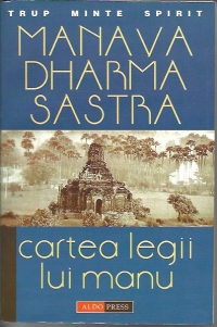 Manava Dharma Sastra sau Cartea Legii lui Manu