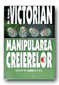 MANIPULAREA CREIERELOR