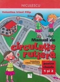 Manual de circulatie rutiera pentru clasele 1 si 2