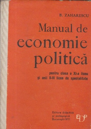 Manual de economie politica pentru clasa a XI-a liceu si anii II-III licee de specialitate