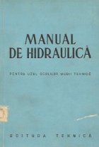 Manual de Hidraulica pentru uzul scolilor medii tehnice